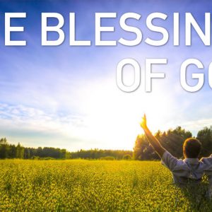 The Blessings of God