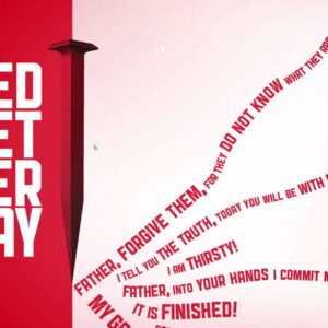 Red Letter Day – Father Forgive Them