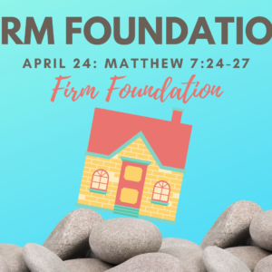 FIRM FOUNDATION: Don’t Worry