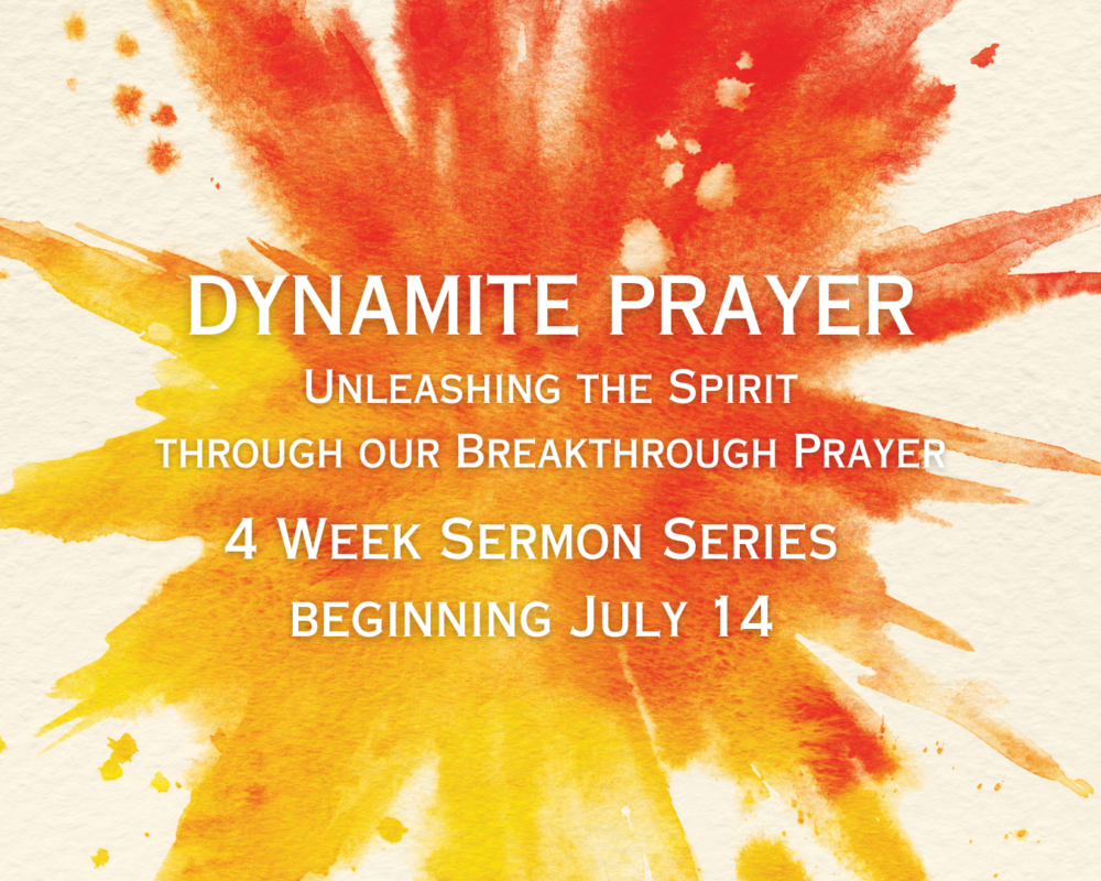 July 21, 2024 // Dynamite Prayer // Power of Wisdom // The Table